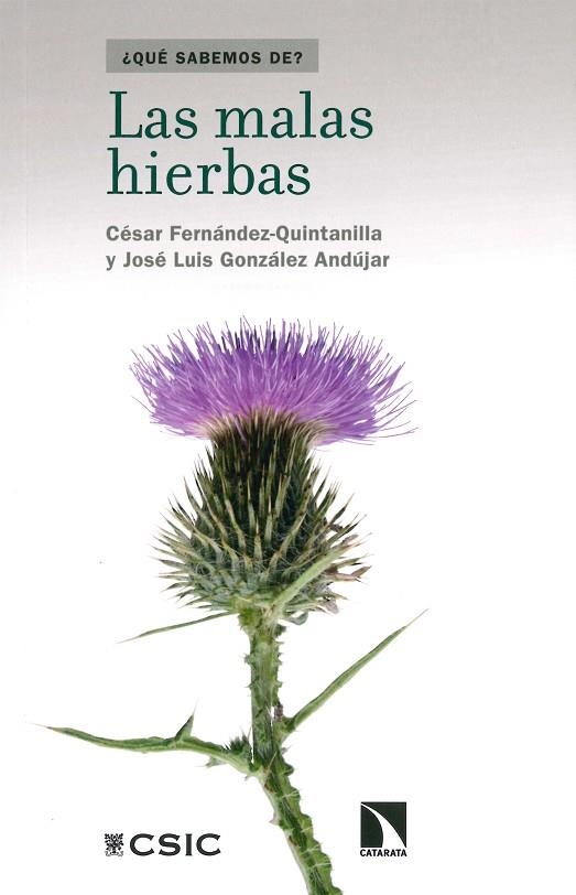 LAS MALAS HIERBAS | 9788400102234 | FERNÁNDEZ-QUINTANILLA, CÉSAR/GONZÁLEZ ANDÚJAR, JOSÉ LUIS