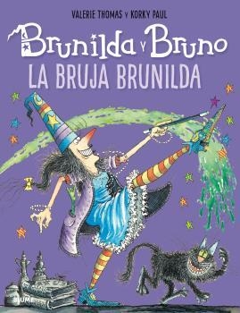 BRUNILDA Y BRUNO. LA BRUJA BRUNILDA | 9788498019889 | THOMAS, VALERIE/PAUL, KORKY