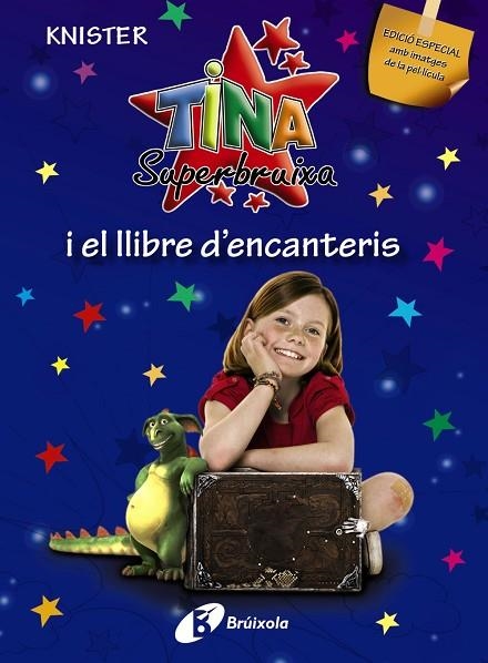 TINA SUPERBRUIXA I EL LLIBRE D'ENCANTERIS (EDICIÓ ESPECIAL) | 9788499060194 | KNISTER