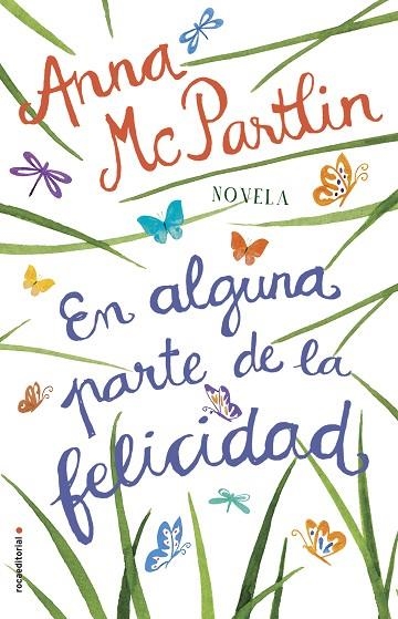 EN ALGUNA PARTE DE LA FELICIDAD | 9788417092771 | MCPARTLIN, ANNA