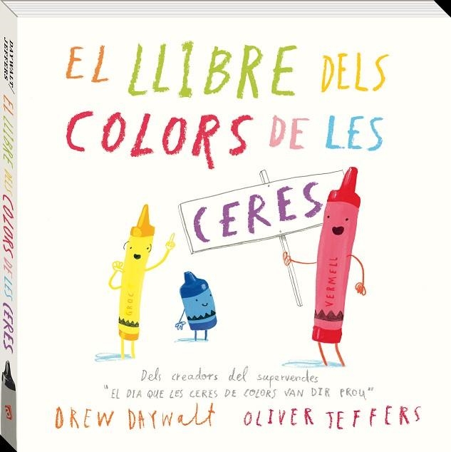 EL LLIBRE DELS COLORS DE LES CERES | 9788416394869 | DAYWALT, DREW/TEFFERS,OLIVER