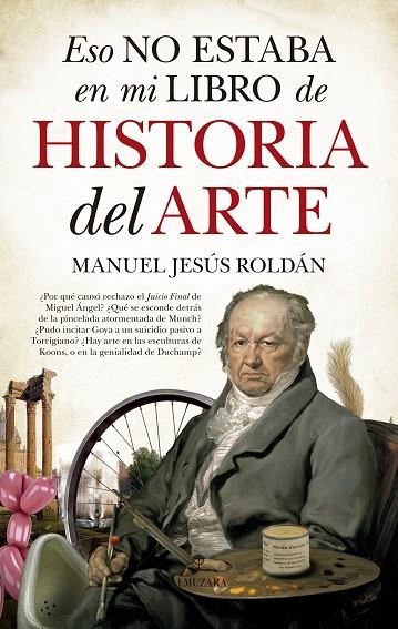 ESO NO ESTABA EN MI LIBRO DE HISTORIA DEL ARTE | 9788417044589 | ROLDÁN SALGUEIRO, MANUEL JESÚS