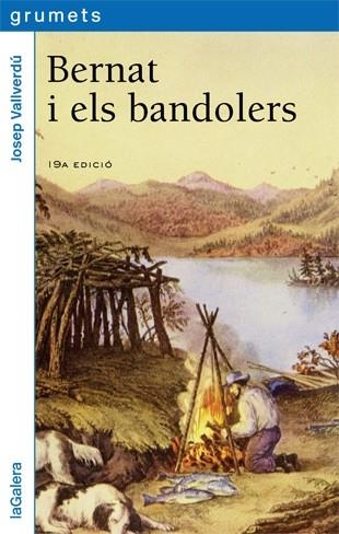 BERNAT I ELS BANDOLERS | 9788424600648 | VALLVERDÚ I AIXALÀ, JOSEP