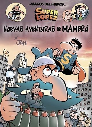 NUEVAS AVENTURAS DE MAMBRÚ SUPERLOPEZ | 9788466662819 | JAN