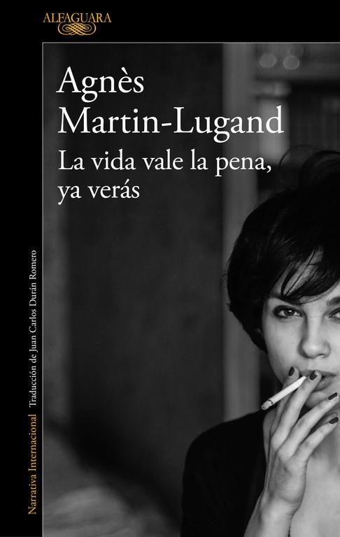 LA VIDA VALE LA PENA, YA VERÁS | 9788420432939 | AGNÈS MARTIN-LUGAND