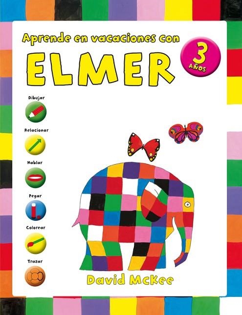 APRENDE EN VACACIONES CON ELMER 3 CUADERNOS DE VACACIONES  | 9788401907067 | DAVID MCKEE