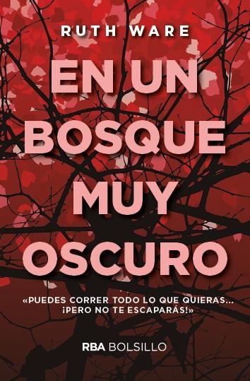 EN UN BOSQUE MUY OSCURO  | 9788491870500 | WARE , RUTH