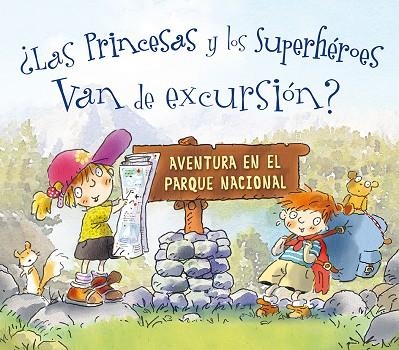 ¿LAS PRINCESAS Y LOS SUPERHÉROES VAN DE EXCURSIÓN? | 9788491451587 | LAVIGNA COYLE, CARMELA