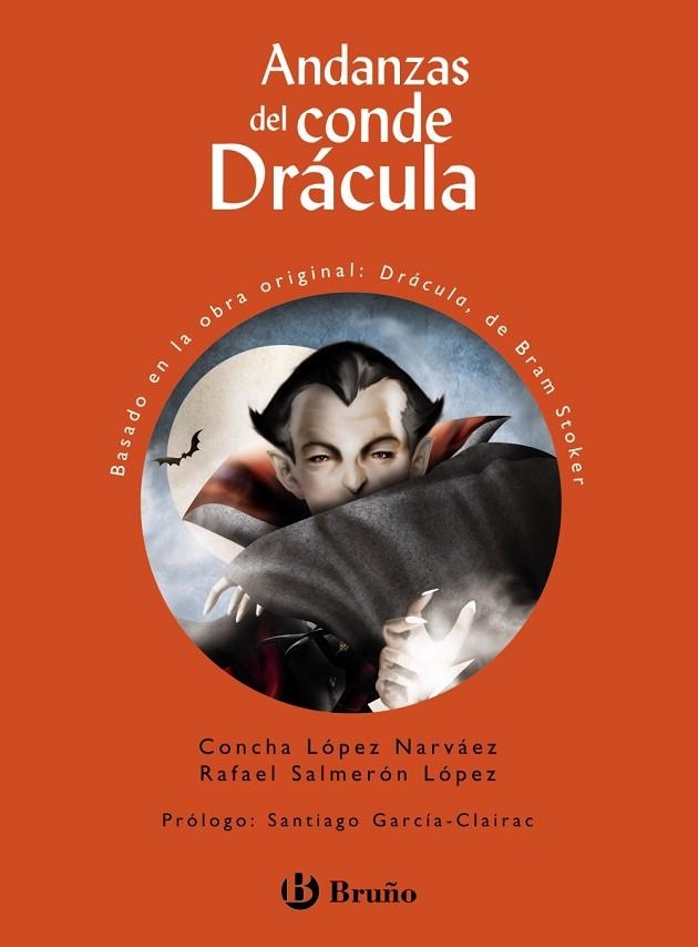 ANDANZAS DEL CONDE DRÁCULA (BASADO EN LA OBRA ORIGINAL) | 9788469623299 | LÓPEZ NARVÁEZ, CONCHA/SALMERÓN LÓPEZ, RAFAEL