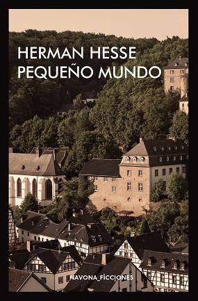 PEQUEÑO MUNDO | 9788417181307 | HESSE, HERMAN