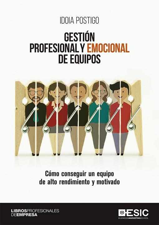 GESTION PROFESIONAL Y EMOCIONAL DE EQUIPOS | 9788417129811 | POSTIGO,IDOIA