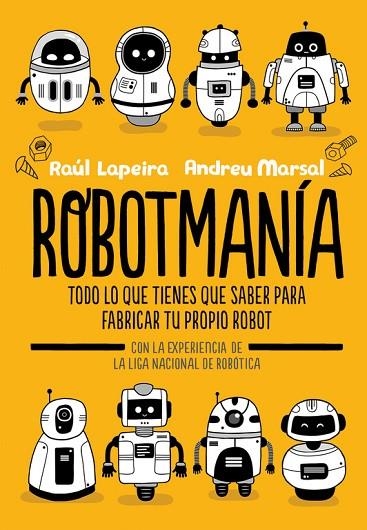 ROBOTMANÍA | 9788416712885 | LAPEIRA, RAÚL/MARSAL, ANDREU