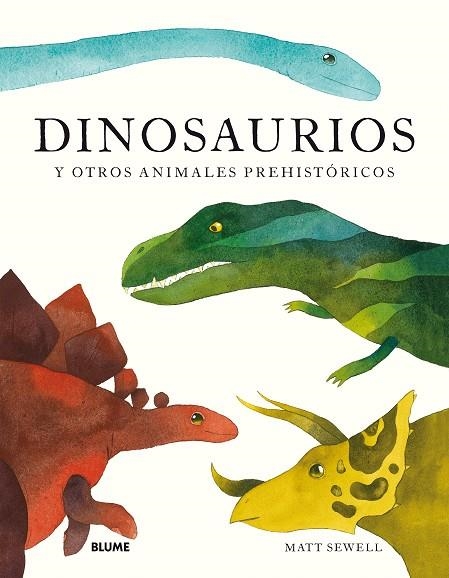 DINOSAURIOS Y OTROS ANIMALES PREHISTÓRICOS | 9788417254629 | SEWELL, MATT