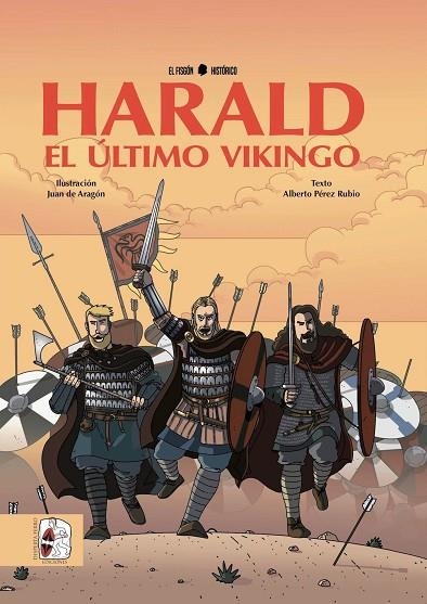 HARALD. EL ÚLTIMO VIKINGO | 9788494826511 | PEREZ RUBIO,ALBERTO / JUAN DE ARAGON