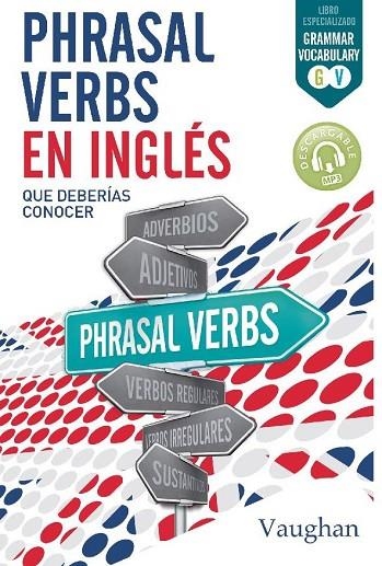 PHRASAL VERBS EN INGLÉS QUE DEBERÍAS CONOCER | 9788416667321 | NOWICKY, JULIA/O'CONNOR, SIOBHAN