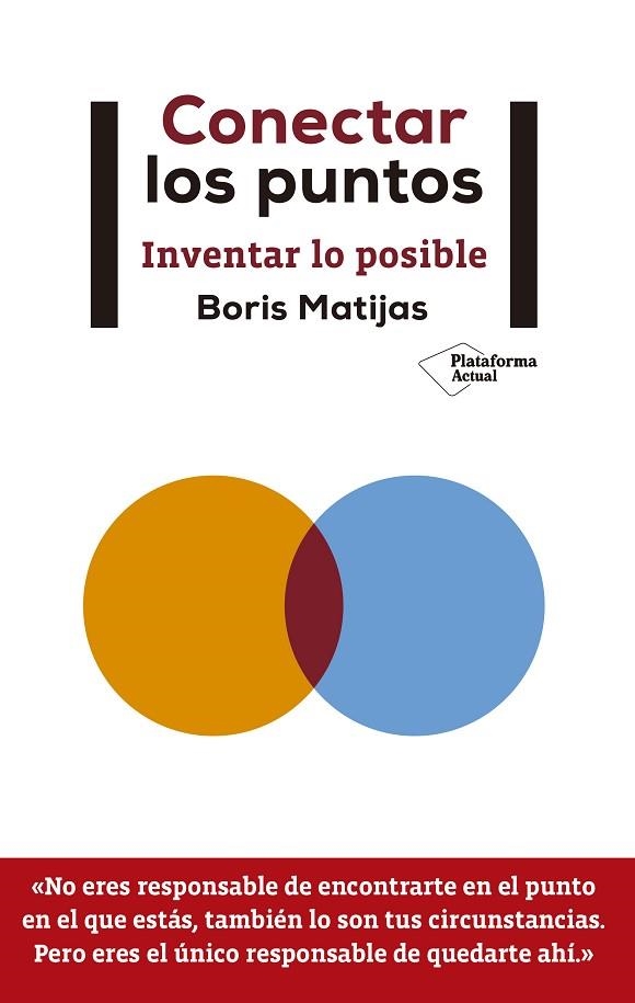 CONECTAR LOS PUNTOS. INVENTAR LO POSIBLE | 9788417376130 | MATIJAS, BORIS