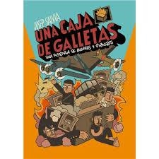 UNA CAJA DE GALLETAS. UNA HISTORIA DE GUERRAS Y DIBUJOS | 9788494819292 | JOSEP SALVIA