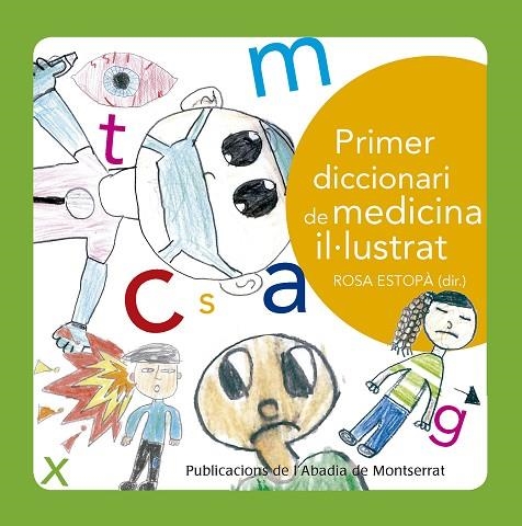 PRIMER DICCIONARI DE MEDICINA IL·LUSTRAT | 9788498839791 | ESTOPÀ BAGOT, ROSA