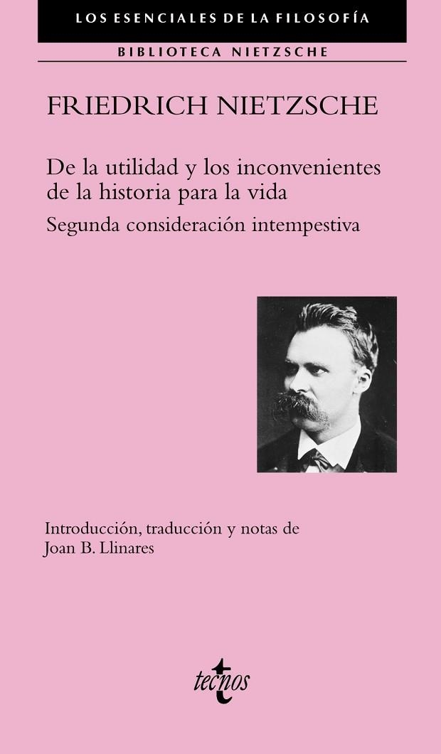 DE LA UTILIDAD Y LOS INCONVENIENTES DE LA HISTORIA PARA LA VIDA. SEGUNDA CONSIDERACION INTEMPESTIVA | 9788430974122 | NIETZSCHE, FRIEDRICH