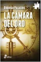 LA CAMARA DEL ORO | 9788435011365 | RODRIGO PALACIOS