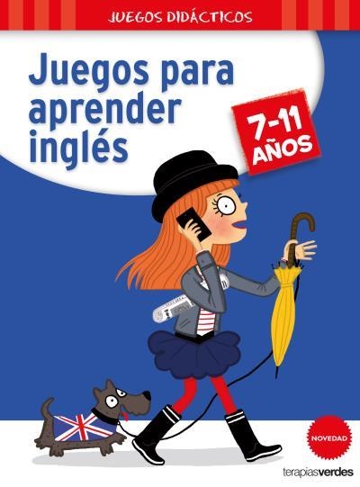 JUEGOS PARA APRENDER INGLÉS 7-11 AÑOS | 9788416972432 | CARON, J. L./LEBRUN, SANDRA