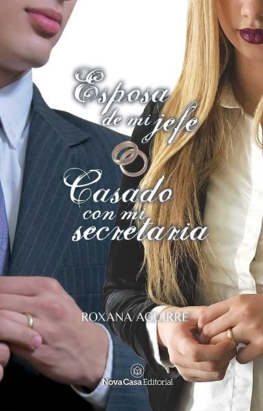 PACK ESPOSA DE MI JEFE . CASADO CON MI SECRETARIA | 9788417142476 | AGUIRRE, ROXANA