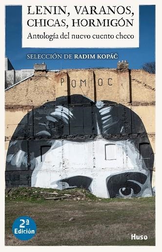 LENIN, VARANOS, CHICAS, HORMIGON. ANTOLOGIA DEL NUEVO CUENTO CHECO | 9788494839825 | KOPAC,RADIM