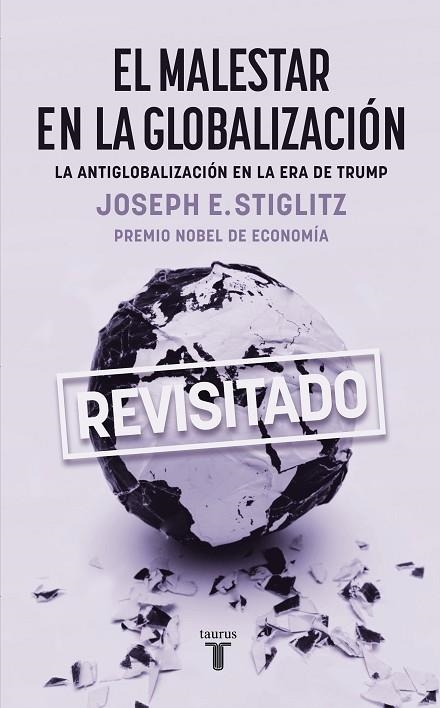 EL MALESTAR EN LA GLOBALIZACION | 9788430619306 | STIGLITZ,JOSEPH E.(PREMIO NOBEL DE ECONOMIA 2001)