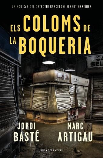 ELS COLOMS DE LA BOQUERIA | 9788416930784 | BASTE,JORDI ARTIGAU,MARC