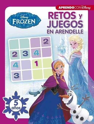 RETOS Y JUEGOS EN ARENDELLE. 5 AÑOS (RETOS Y JUEGOS DISNEY) | 9788416931507 | DISNEY