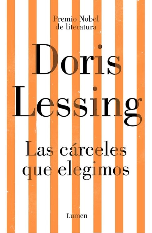 LAS CÁRCELES QUE ELEGIMOS | 9788426405456 | LESSING, DORIS