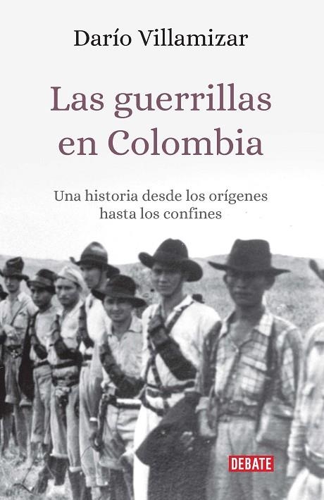 LAS GUERRILLAS EN COLOMBIA | 9789588931968 | DARÍO, VILLAMIZAR