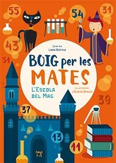 BOIG PER LES MATES. L'ESCOLA DEL MAG | 9788416279838 | BERTOLA,LINDA