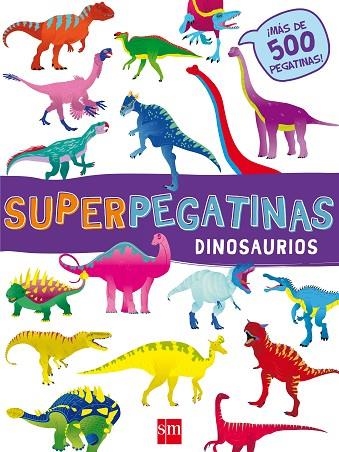 SUPERPEGATINAS DINOSAURIOS | 9788491073079