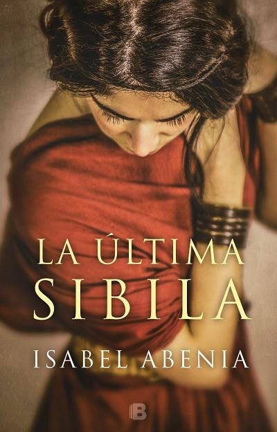 LA ULTIMA SIBILA | 9788466663977 | ABENIA,ISABEL