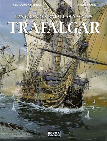 TRAFALGAR. LAS GRANDES BATALLAS NAVALES 1 | 9788467931631 | DELITTE,JEAN-YVES BECGU,DENIS