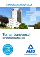 TEMARI TRANSVERSAL PER A TOTES LES CATEGORIES INSTITUT CATALA SALUT | 9788414218570