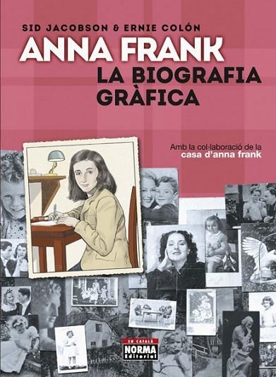 ANNA FRANK LA BIOGRAFIA GRAFICA | 9788467931587 | JACOBSON,SID COLON,ERNIE