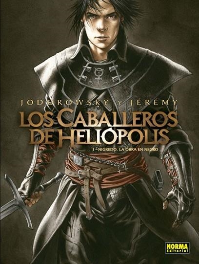 LOS CABALLEROS DE HELIOPOLIS 1. NIGREDO, LA OBRA EN NEGRO | 9788467930771 | JODOROWSKY & JEREMY