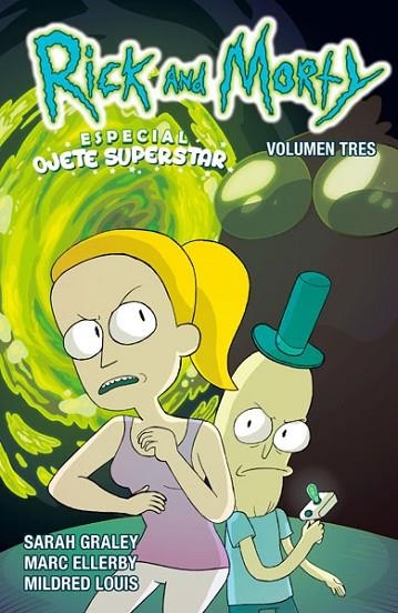 RICK Y MORTY 3. ESPECIAL OJETE SUPERSTAR | 9788467928761 | GRALEY, SARAH/LOUIS, MILDRED