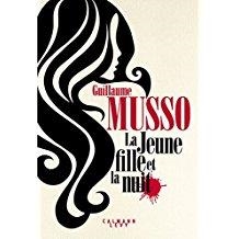 LA JEUNE FILLE ET LA NUIT | 9782702163634 | MUSSO,GUILLAUME