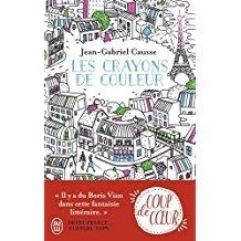 LES CRAYONS DE COULEUR | 9782290157732 | CAUSSE,JEAN-GABRIEL