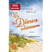 WO DIE DUNEN SCHIMMERN | 9783596297634 | KOELLE,PATRICIA