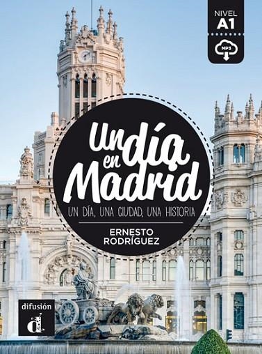 UN DÍA EN MADRID | 9788416273508 | RODRÍGUEZ PÉREZ, ERNESTO