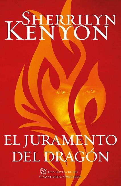 EL JURAMENTO DEL DRAGÓN (CAZADORES OSCUROS 27) | 9788401021145 | KENYON, SHERRILYN