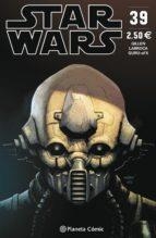 STAR WARS Nº 39 | 9788491469094 | GILLEN, KIERON/LARROCA, SALVADOR