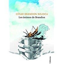 LES ÀNIMES DE BRANDON | 9788466424080 | NDJOCU, CÉSAR BRANDON