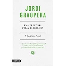 UNA PROPOSTA PER A BARCELONA | 9788497102773 | GRAUPERA, JORDI