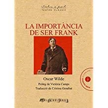 LA IMPORTÀNCIA DE SER FRANK | 9788494834325 | WILDE, OSCAR