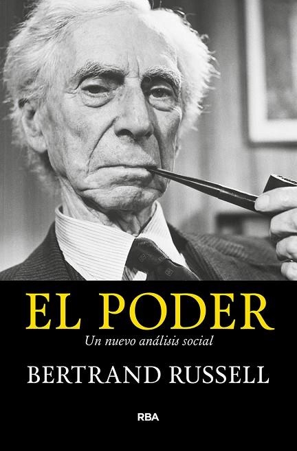 EL PODER. UN NUEVO ANÁLISIS SOCIAL | 9788490567999 | RUSSELL , BERTRAND